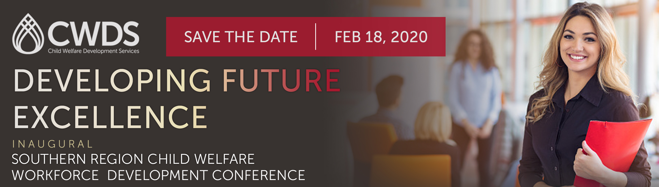Developing Future Excellence Conference February 18, 2020