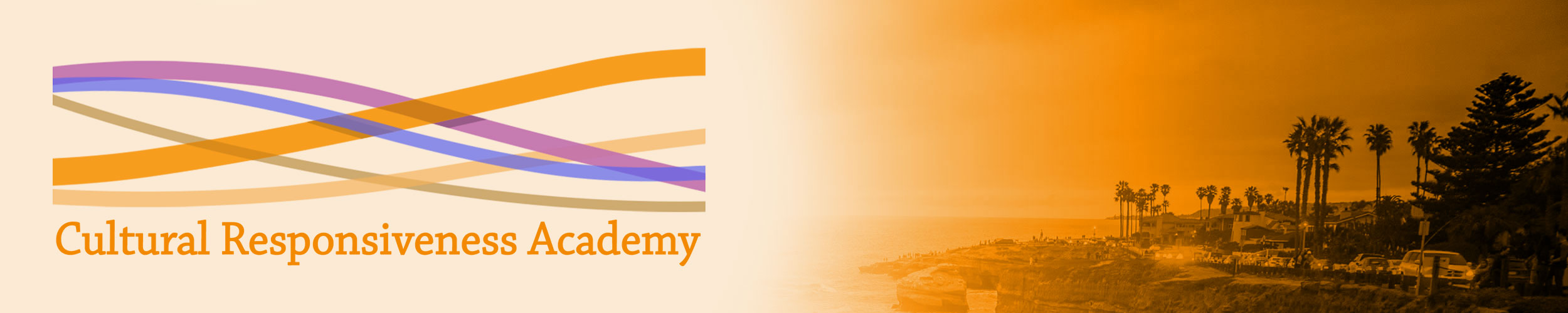 Cultural Responsiveness Academy Banner showing San Diego coast line.