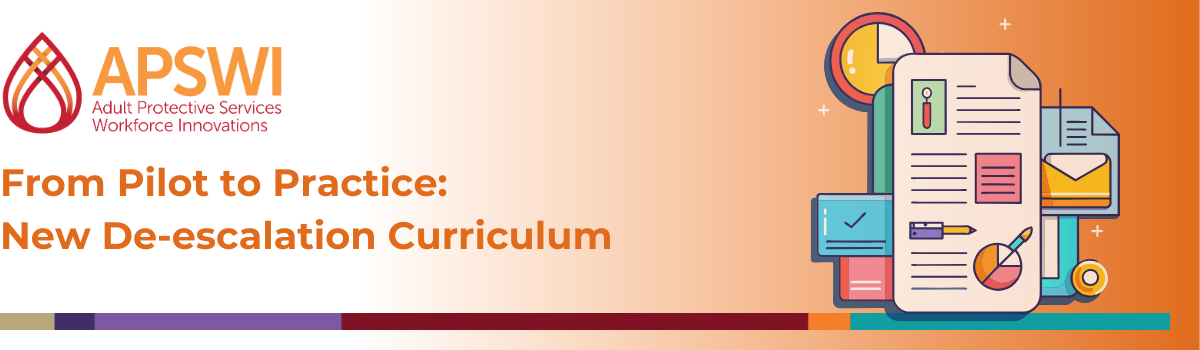 Banner with graphic and entry titled From Pilot to Practice: New De-escalation Curriculum.